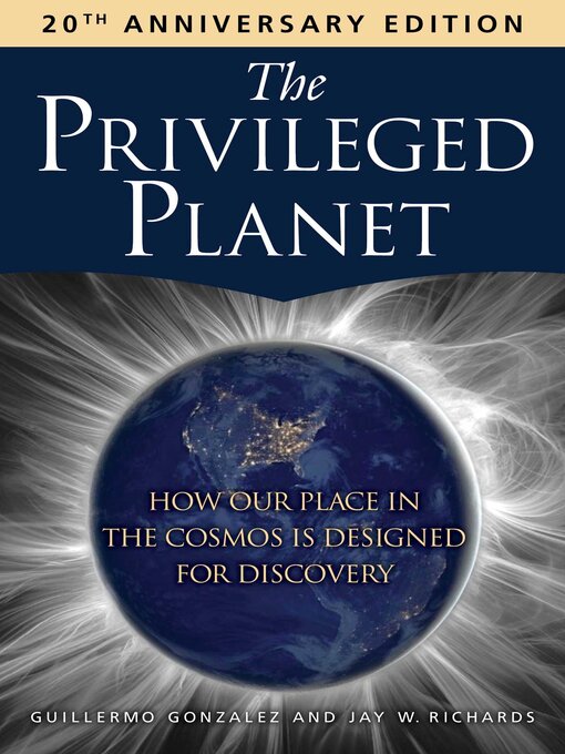 Title details for The Privileged Planet by Guillermo Gonzalez - Wait list